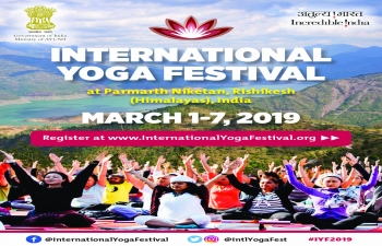 International Yoga Festival at Parmarth Niketan Ashram, Rishikesh 1st – 7th March, 2019